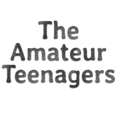 The amateur teenagers