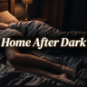 HomeAfterDark