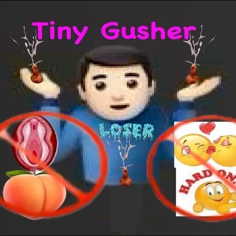 Tiny Gusher