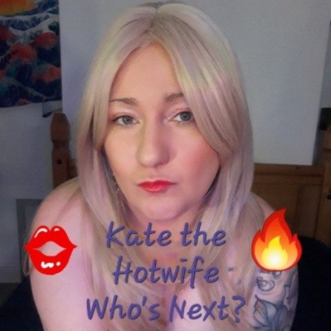 Kate the hotwife