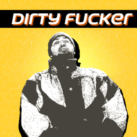 dirty-fucker