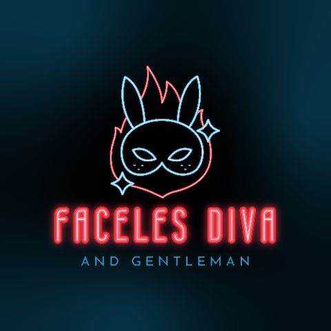 Faceless Diva and Gentleman